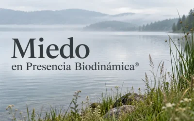 Miedo en Presencia Biodinámica®